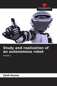 Produktbild: Study and realization of an autonomous robot