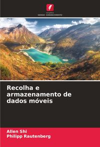 Produktbild: Recolha e armazenamento de dados m&oacute;veis