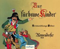 Bild vom Artikel Nur für brave Kinder vom Autor Lothar Meggendorfer
