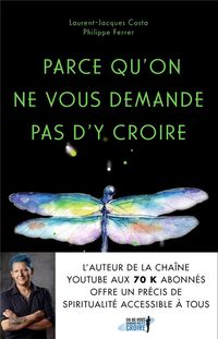 Produktbild: Parce qu'on ne vous demande pas d'y croire