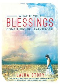 Produktbild: What If Your Blessings Come Through Raindrops