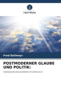 Produktbild: Postmoderner Glaube und Politik: