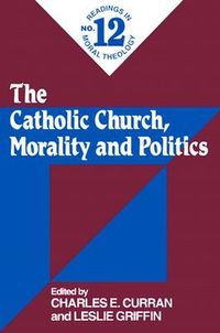 Produktbild: The Catholic Church, Morality and Politics
