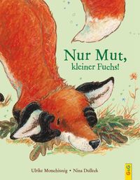 Bild vom Artikel Nur Mut, kleiner Fuchs! vom Autor Ulrike Motschiunig