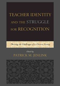 Produktbild: Teacher Identity and the Struggle for Recognition