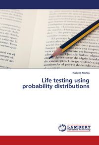 Produktbild: Life testing using probability distributions
