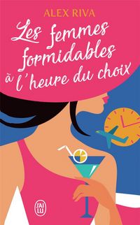 Produktbild: Les femmes formidables &agrave; l'heure du choix