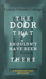 Produktbild: The Door That Shouldn't Have Been There