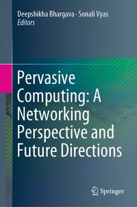 Produktbild: Pervasive Computing: A Networking Perspective and Future Directions