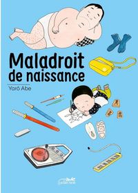 Produktbild: Maladroit de naissance