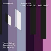 Produktbild: Sorensen: 12 Nocturnes/Klavierkonzert Nr. 3