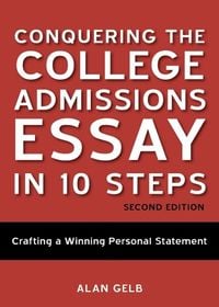 Produktbild: Conquering the College Admissions Essay in 10 Steps, Second Edition