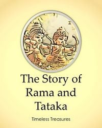 Produktbild: The Story of Rama and Tataka (Timeless Treasures, #8)