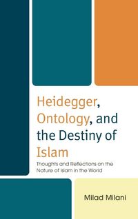 Produktbild: Heidegger, Ontology, and the Destiny of Islam