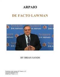 Produktbild: Arpaio De Facto Lawman