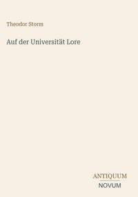 Produktbild: Auf der Universit&auml;t Lore