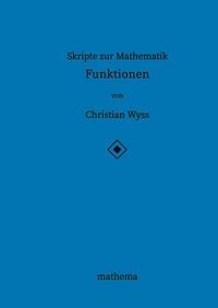Produktbild: Skripte zur Mathematik - Funktionen