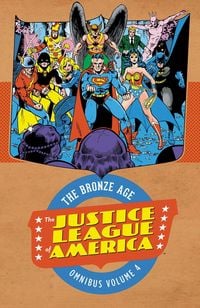 Produktbild: Justice League of America: The Bronze Age Omnibus Vol. 4