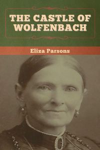 Produktbild: The Castle of Wolfenbach