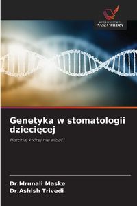 Produktbild: Genetyka w stomatologii dzieci&iquest;cej