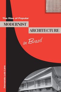 Produktbild: The Rise of Popular Modernist Architecture in Brazil