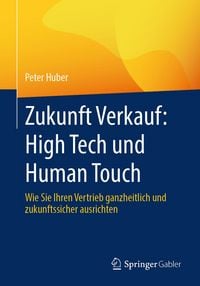 Produktbild: Zukunft Verkauf: High Tech und Human Touch