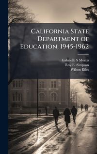 Produktbild: California State Department of Education, 1945-1962
