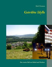 Produktbild: Getr&uuml;bte Idylle