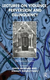 Produktbild: Lectures on Violence, Perversion and Delinquency