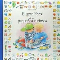 Produktbild: El gran libro de los peque&ntilde;os curiosos