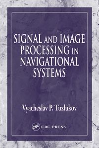 Produktbild: Signal and Image Processing in Navigational Systems