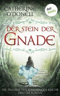 Produktbild: Trilogie der Streitenden Reiche - Band 3: Der Stein der Gnade