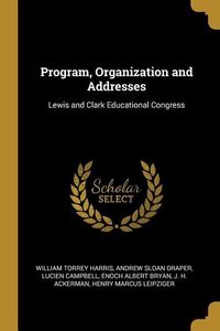 Produktbild: Program, Organization and Addresses: Lewis and Clark Educational Congress