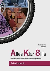 Produktbild: Alles Klar 8 IIIa - Betriebswirtschaftslehre/Rechnungswesen