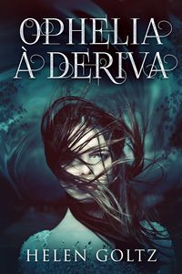 Produktbild: Ophelia &agrave; Deriva