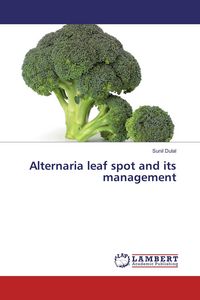 Produktbild: Alternaria leaf spot and its management