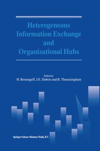 Produktbild: Heterogeneous Information Exchange and Organizational Hubs
