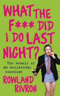 Produktbild: What the F*** Did I Do Last Night?