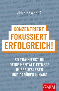 Produktbild: Konzentriert, fokussiert, erfolgreich!