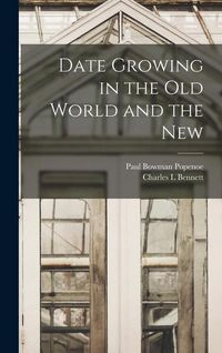 Produktbild: Date Growing in the old World and the New