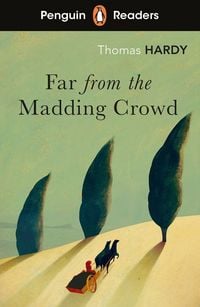 Produktbild: Penguin Readers Level 5: Far from the Madding Crowd (ELT Graded Reader)