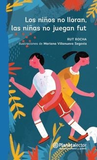 Produktbild: Los Ni&ntilde;os No Lloran, Las Ni&ntilde;as No Juegan Fut