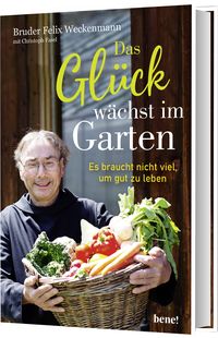 Das Glück wächst im Garten