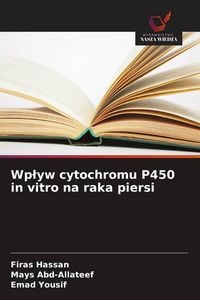 Produktbild: Wp&iquest;yw cytochromu P450 in vitro na raka piersi