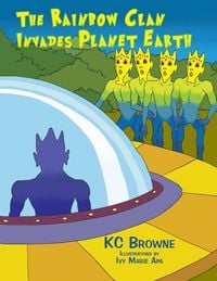 Produktbild: The Rainbow Clan Invades Earth