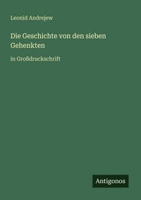 Produktbild: Die Geschichte von den sieben Gehenkten