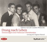 Bild vom Artikel Drang nach Leben. Erinnerungen einer Holocaust-Überlebenden vom Autor Sabina van der Linden-Wolanski