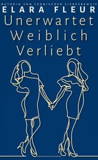 Produktbild: Unerwartet Weiblich Verliebt