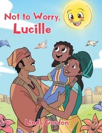 Produktbild: Not to Worry, Lucille