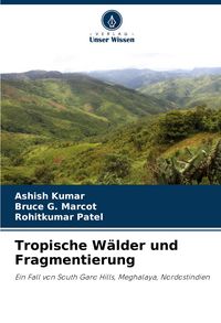 Produktbild: Tropische W&auml;lder und Fragmentierung